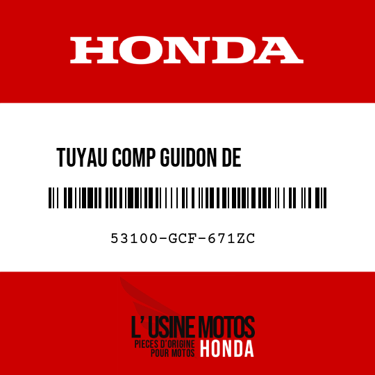 image de 53100-GCF-671ZC TUYAU COMP GUIDON DE         DIRECTION NH105