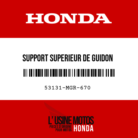 image de 53131-MGR-670 SUPPORT SUPERIEUR DE GUIDON