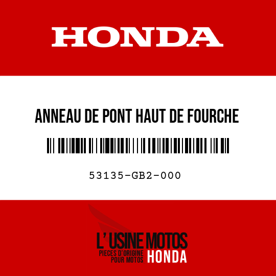 image de 53135-GB2-000 ANNEAU DE PONT HAUT DE FOURCHE