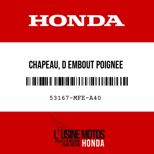 image de 53167-MFE-A40 CHAPEAU, D EMBOUT POIGNEE