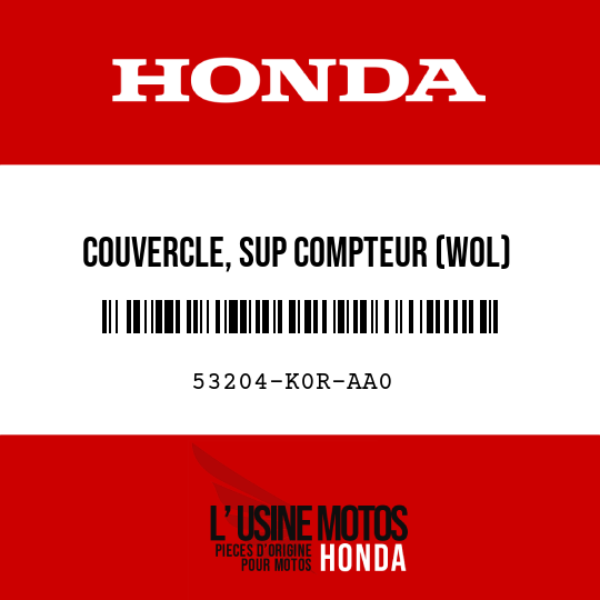 image de 53204-K0R-AA0 COUVERCLE, SUP COMPTEUR (WOL)