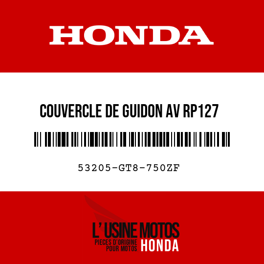 image de 53205-GT8-750ZF COUVERCLE DE GUIDON AV RP127 