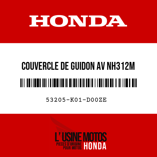 image de 53205-K01-D00ZE COUVERCLE DE GUIDON AV NH312M