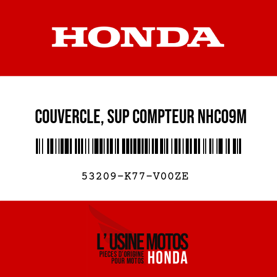 image de 53209-K77-V00ZE COUVERCLE, SUP COMPTEUR NHC09M