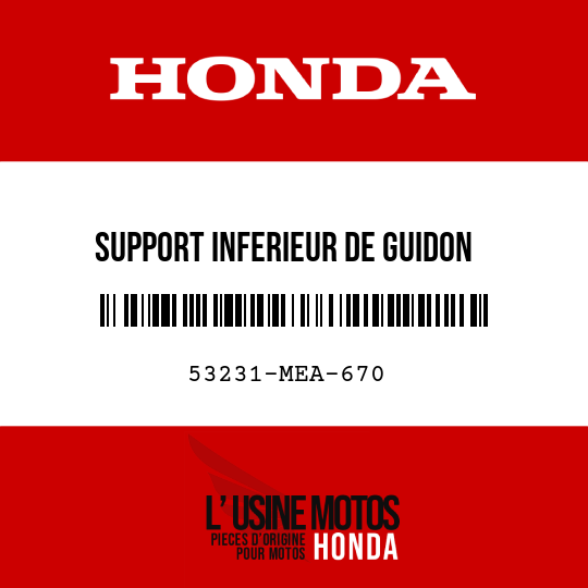 image de 53231-MEA-670 SUPPORT INFERIEUR DE GUIDON
