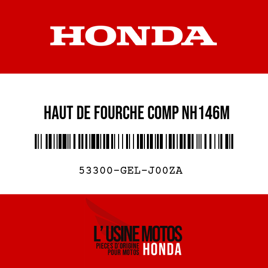 image de 53300-GEL-J00ZA HAUT DE FOURCHE COMP NH146M 
