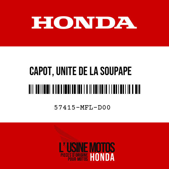 image de 57415-MFL-D00 CAPOT, UNITE DE LA SOUPAPE