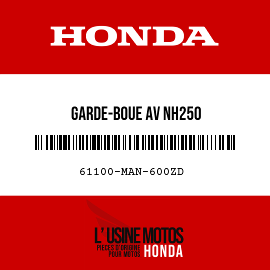 image de 61100-MAN-600ZD GARDE-BOUE AV NH250 