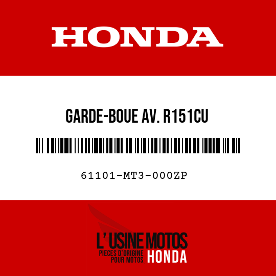 image de 61101-MT3-000ZP GARDE-BOUE AV. R151CU 