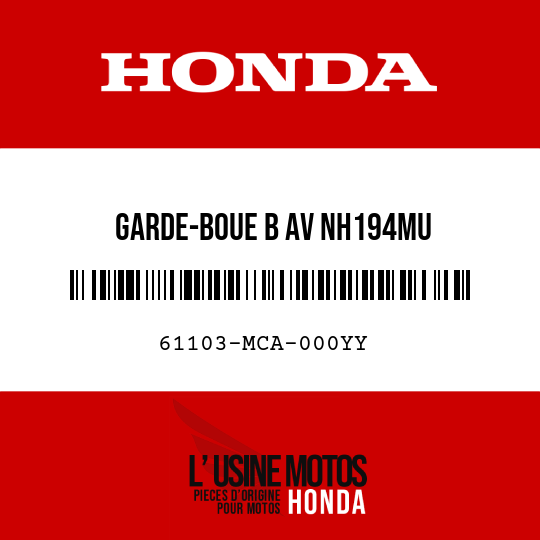 image de 61103-MCA-000YY GARDE-BOUE B AV NH194MU