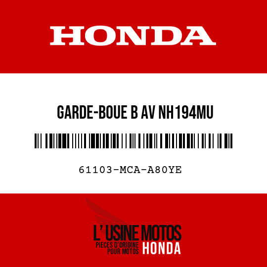 image de 61103-MCA-A80YE GARDE-BOUE B AV NH194MU