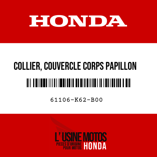 image de 61106-K62-B00 COLLIER, COUVERCLE CORPS PAPILLON