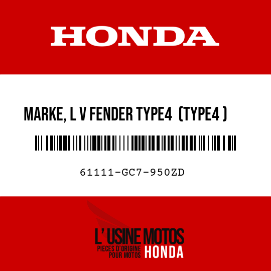 image de 61111-GC7-950ZD MARKE, L V FENDER TYPE4  (TYPE4 )
