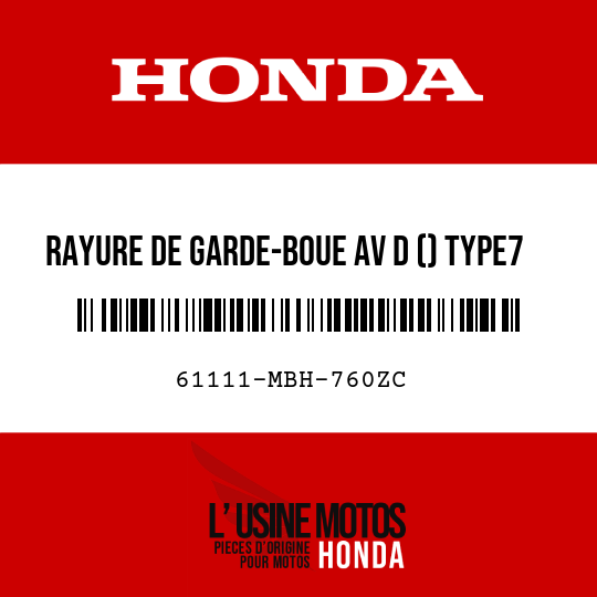 image de 61111-MBH-760ZC RAYURE DE GARDE-BOUE AV D () TYPE7