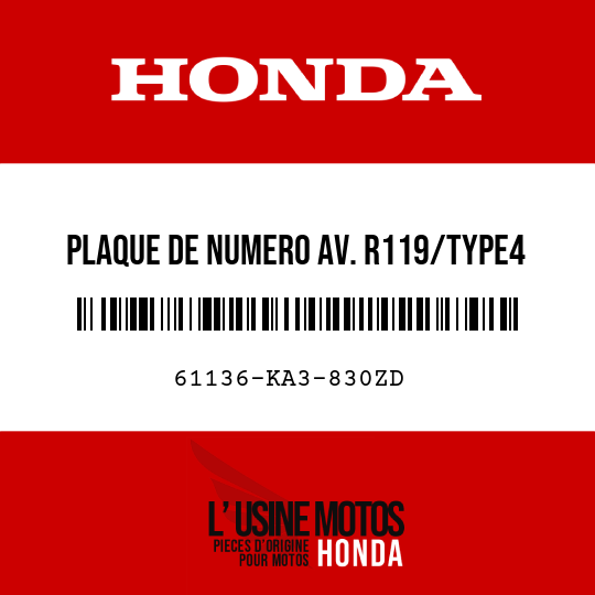 image de 61136-KA3-830ZD PLAQUE DE NUMERO AV. R119/TYPE4 