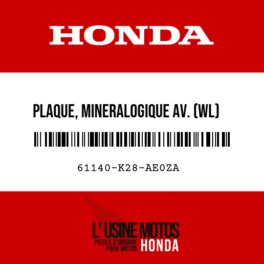 image de 61140-K28-AE0ZA PLAQUE, MINERALOGIQUE AV. (WL) TYPE1