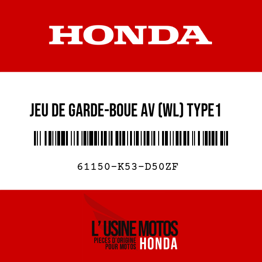 image de 61150-K53-D50ZF JEU DE GARDE-BOUE AV (WL) TYPE1