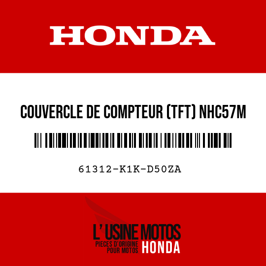 image de 61312-K1K-D50ZA COUVERCLE DE COMPTEUR (TFT) NHC57M