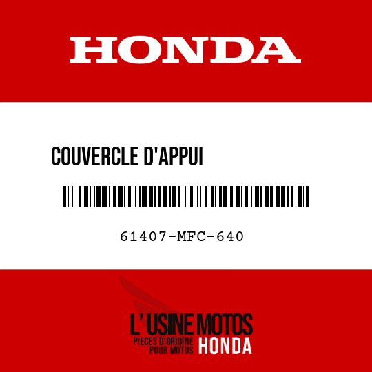 image de 61407-MFC-640 COUVERCLE D'APPUI             D'AVERTISSEUR