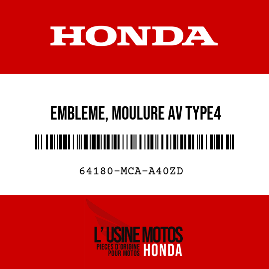 image de 64180-MCA-A40ZD EMBLEME, MOULURE AV TYPE4 