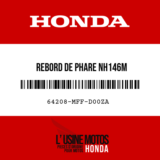 image de 64208-MFF-D00ZA REBORD DE PHARE NH146M