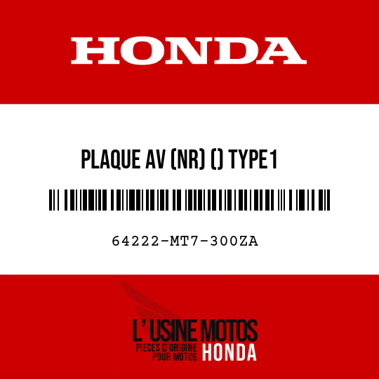 image de 64222-MT7-300ZA PLAQUE AV (NR) () TYPE1