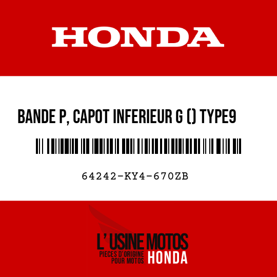 image de 64242-KY4-670ZB BANDE P, CAPOT INFERIEUR G () TYPE9