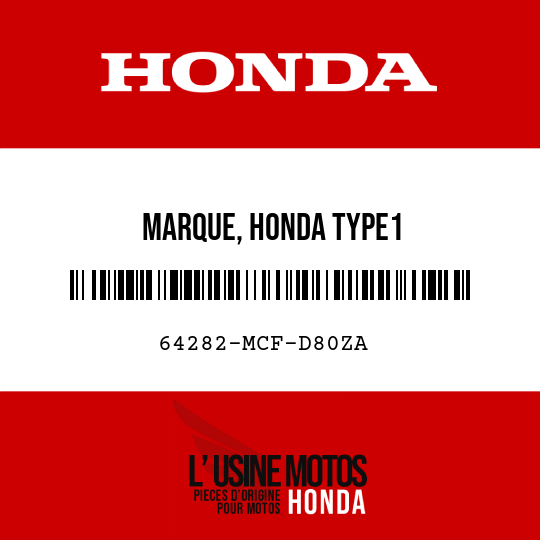 image de 64282-MCF-D80ZA MARQUE, HONDA TYPE1
