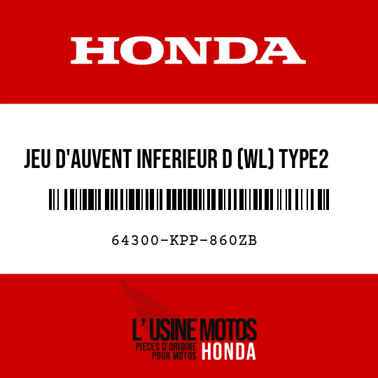 image de 64300-KPP-860ZB JEU D'AUVENT INFERIEUR D (WL) TYPE2 