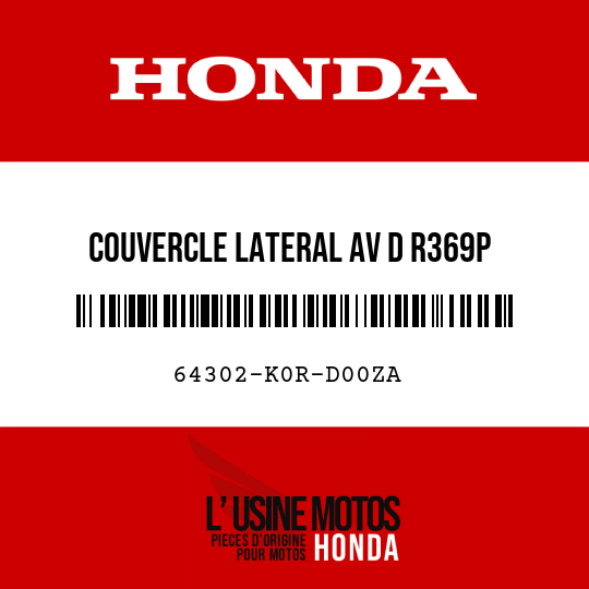 image de 64302-K0R-D00ZA COUVERCLE LATERAL AV D R369P