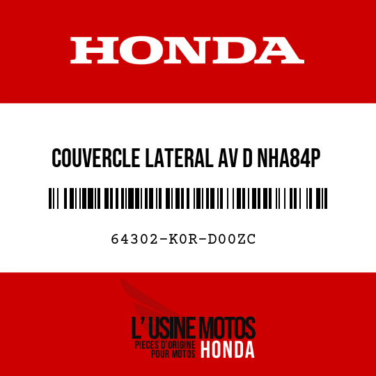 image de 64302-K0R-D00ZC COUVERCLE LATERAL AV D NHA84P