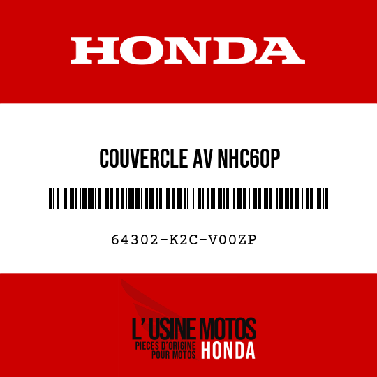 image de 64302-K2C-V00ZP COUVERCLE AV NHC60P