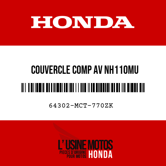 image de 64302-MCT-770ZK COUVERCLE COMP AV NH110MU 