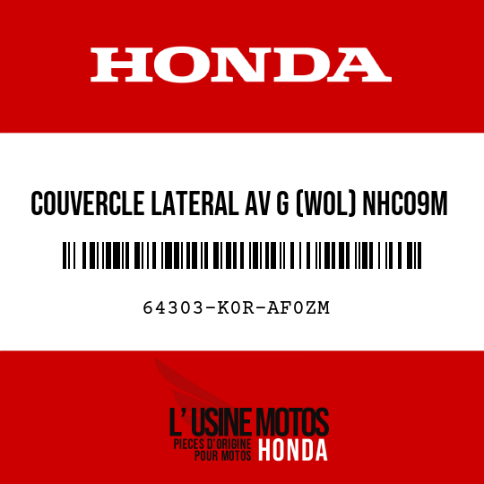 image de 64303-K0R-AF0ZM COUVERCLE LATERAL AV G (WOL) NHC09M