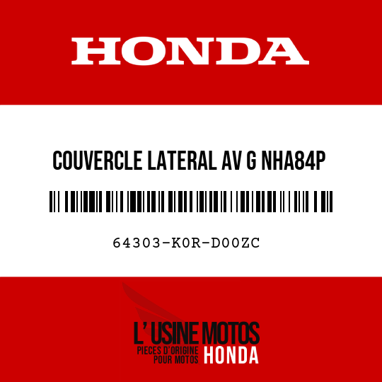 image de 64303-K0R-D00ZC COUVERCLE LATERAL AV G NHA84P