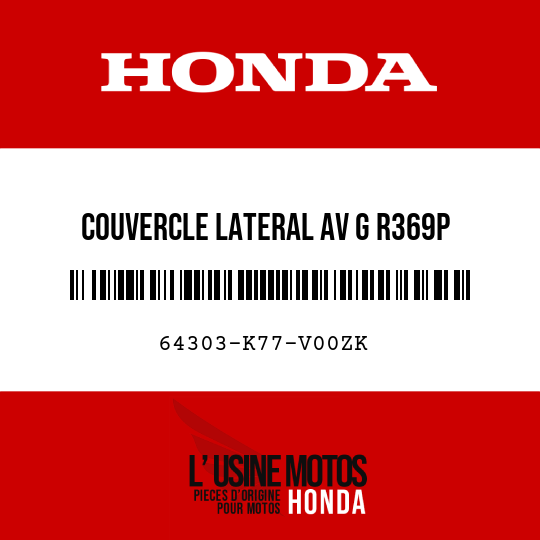 image de 64303-K77-V00ZK COUVERCLE LATERAL AV G R369P