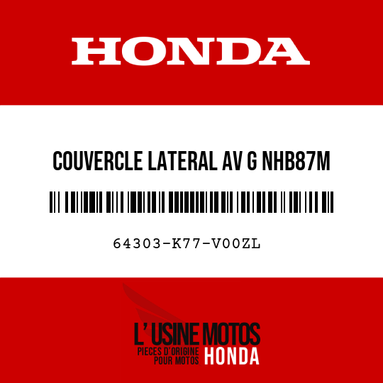 image de 64303-K77-V00ZL COUVERCLE LATERAL AV G NHB87M
