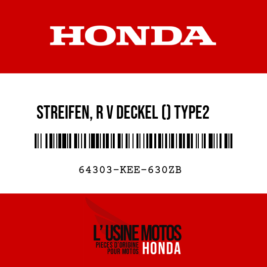 image de 64303-KEE-630ZB STREIFEN, R V DECKEL () TYPE2 (TYPE2 )