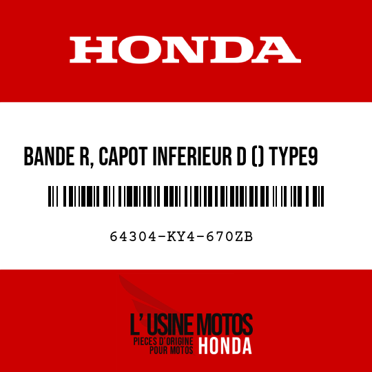 image de 64304-KY4-670ZB BANDE R, CAPOT INFERIEUR D () TYPE9