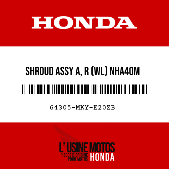 image de 64305-MKY-E20ZB SHROUD ASSY A, R (WL) NHA40M