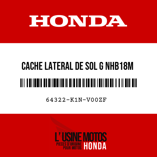image de 64322-K1N-V00ZF CACHE LATERAL DE SOL G NHB18M