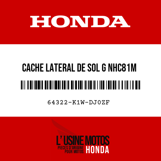 image de 64322-K1W-DJ0ZF CACHE LATERAL DE SOL G NHC81M