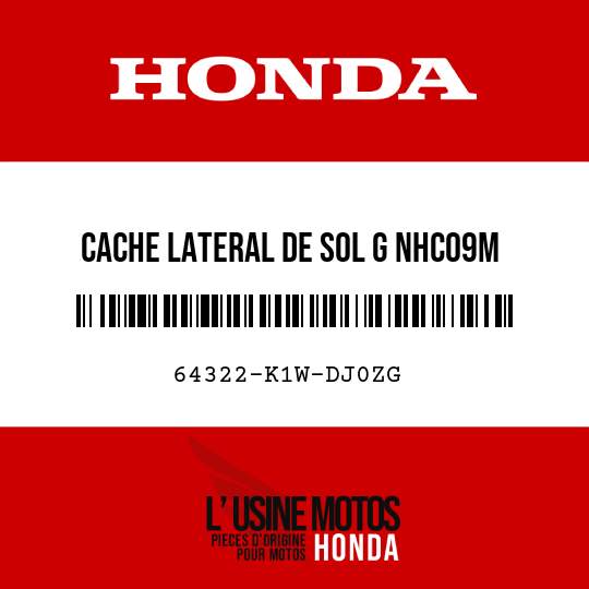 image de 64322-K1W-DJ0ZG CACHE LATERAL DE SOL G NHC09M