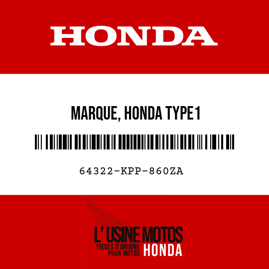 image de 64322-KPP-860ZA MARQUE, HONDA TYPE1