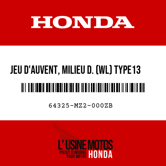 image de 64325-MZ2-000ZB JEU D'AUVENT, MILIEU D. (WL) TYPE13 