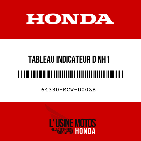 image de 64330-MCW-D00ZB TABLEAU INDICATEUR D NH1 