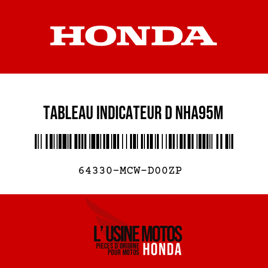 image de 64330-MCW-D00ZP TABLEAU INDICATEUR D NHA95M
