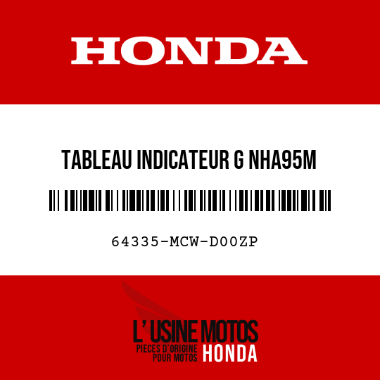 image de 64335-MCW-D00ZP TABLEAU INDICATEUR G NHA95M