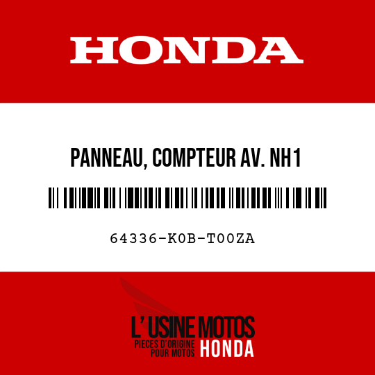 image de 64336-K0B-T00ZA PANNEAU, COMPTEUR AV. NH1