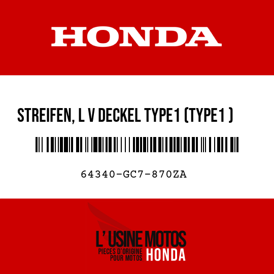 image de 64340-GC7-870ZA STREIFEN, L V DECKEL TYPE1 (TYPE1 )